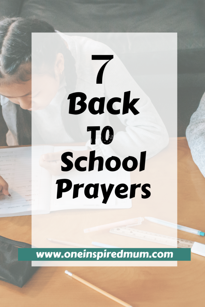 A Week of Prayers to Start the New School Year | Oneinspiredmum