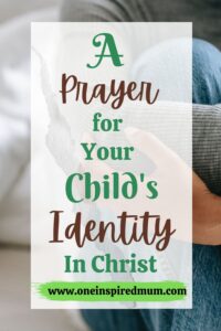 A Prayer for your child's Identity
