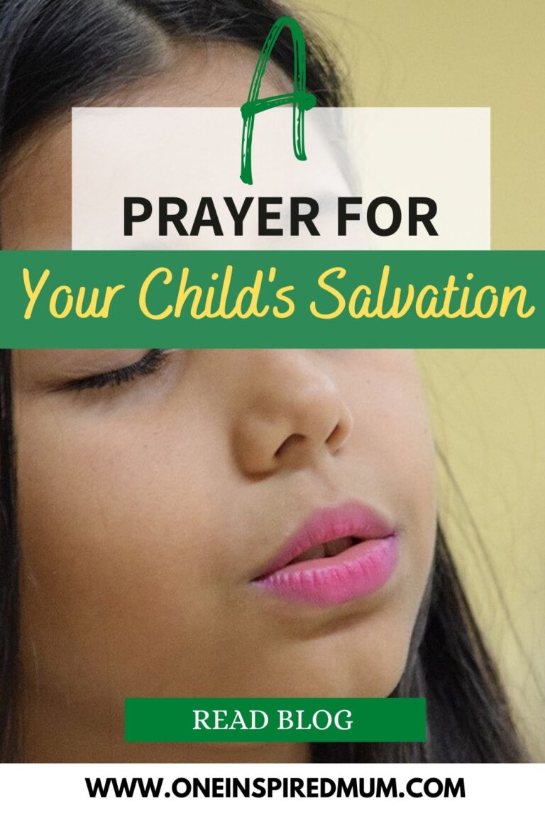 A Prayer for Your Child’s Salvation | Oneinspiredmum