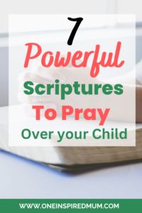 Praying scriptures over your children