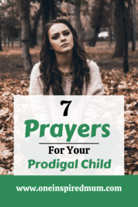 Prayers for Your Prodigal 