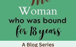 The Woman Who was Bound for 18 Years