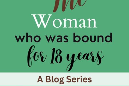 The Woman Who was Bound for 18 Years