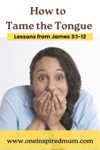 How to tame the tongue