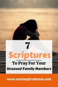 Prayers for unsaved loved ones